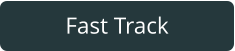 Fast Track